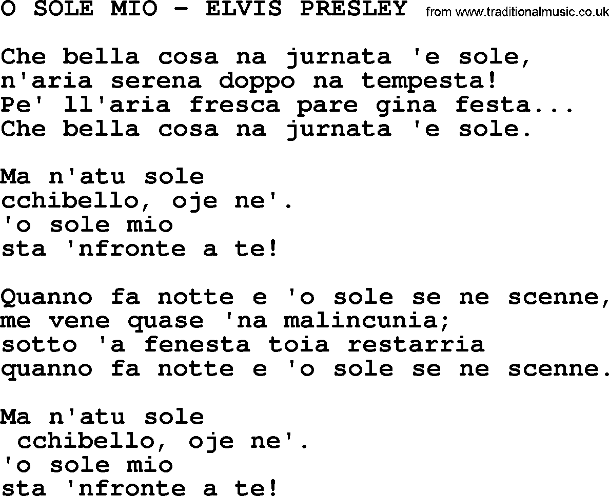Elvis Presley song: O Sole Mio-Elvis Presley-.txt lyrics and chords
