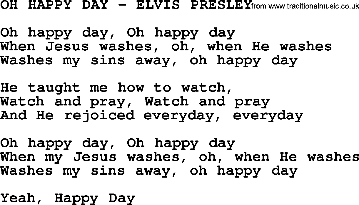 Elvis Presley song: Oh Happy Day-Elvis Presley-.txt lyrics and chords