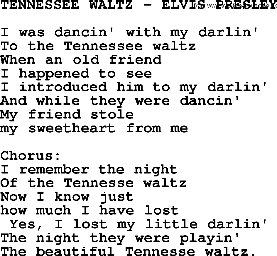 Elvis Presley song: Tennessee Waltz-Elvis Presley-.txt lyrics and chords