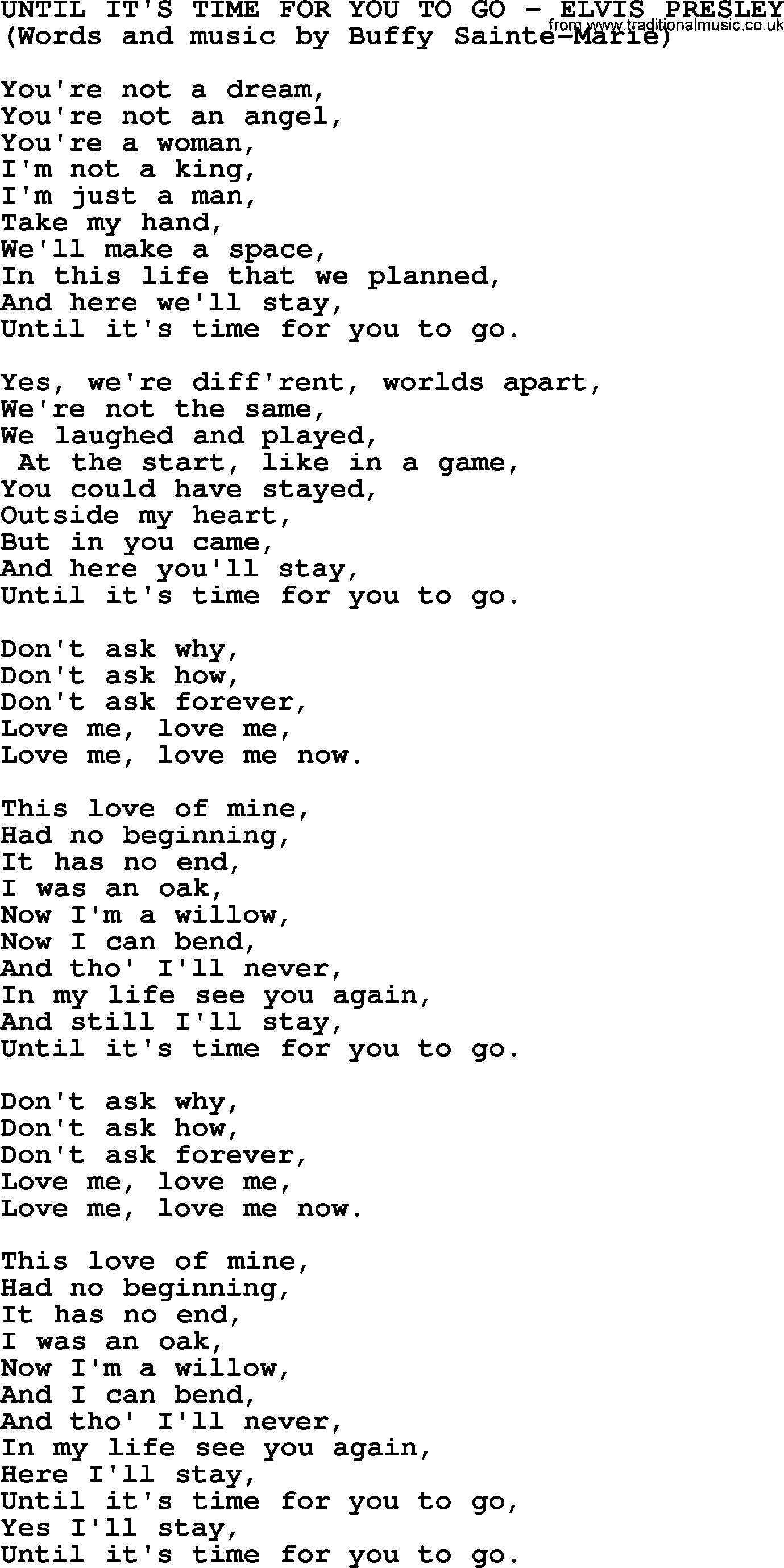 Elvis Presley song: Until It's Time For You To Go lyrics