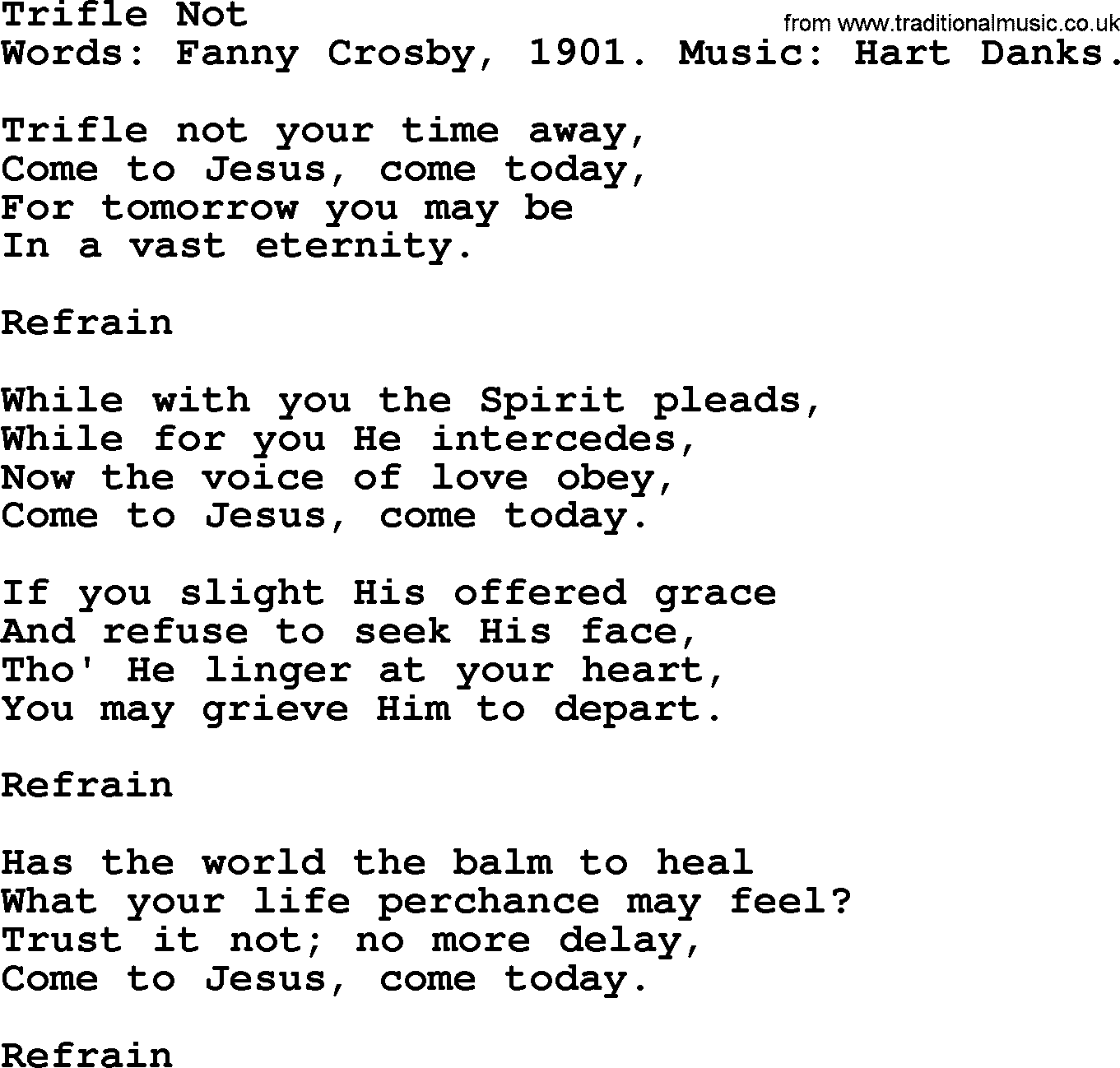 Fanny Crosby song: Trifle Not, lyrics
