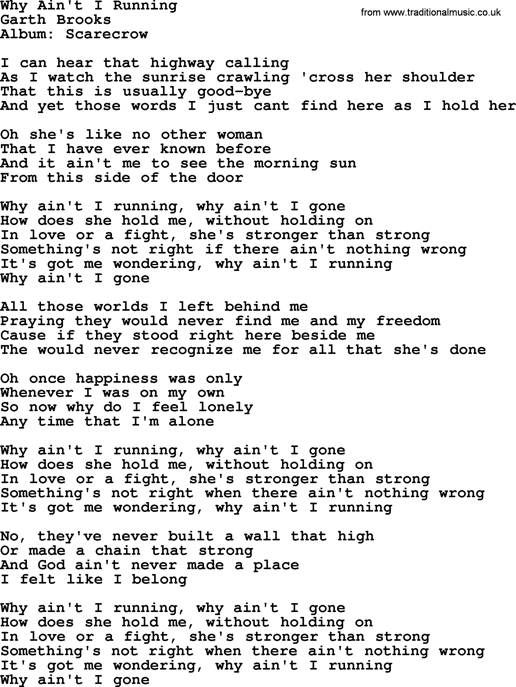 Why Ain't I Running, by Garth Brooks - lyrics