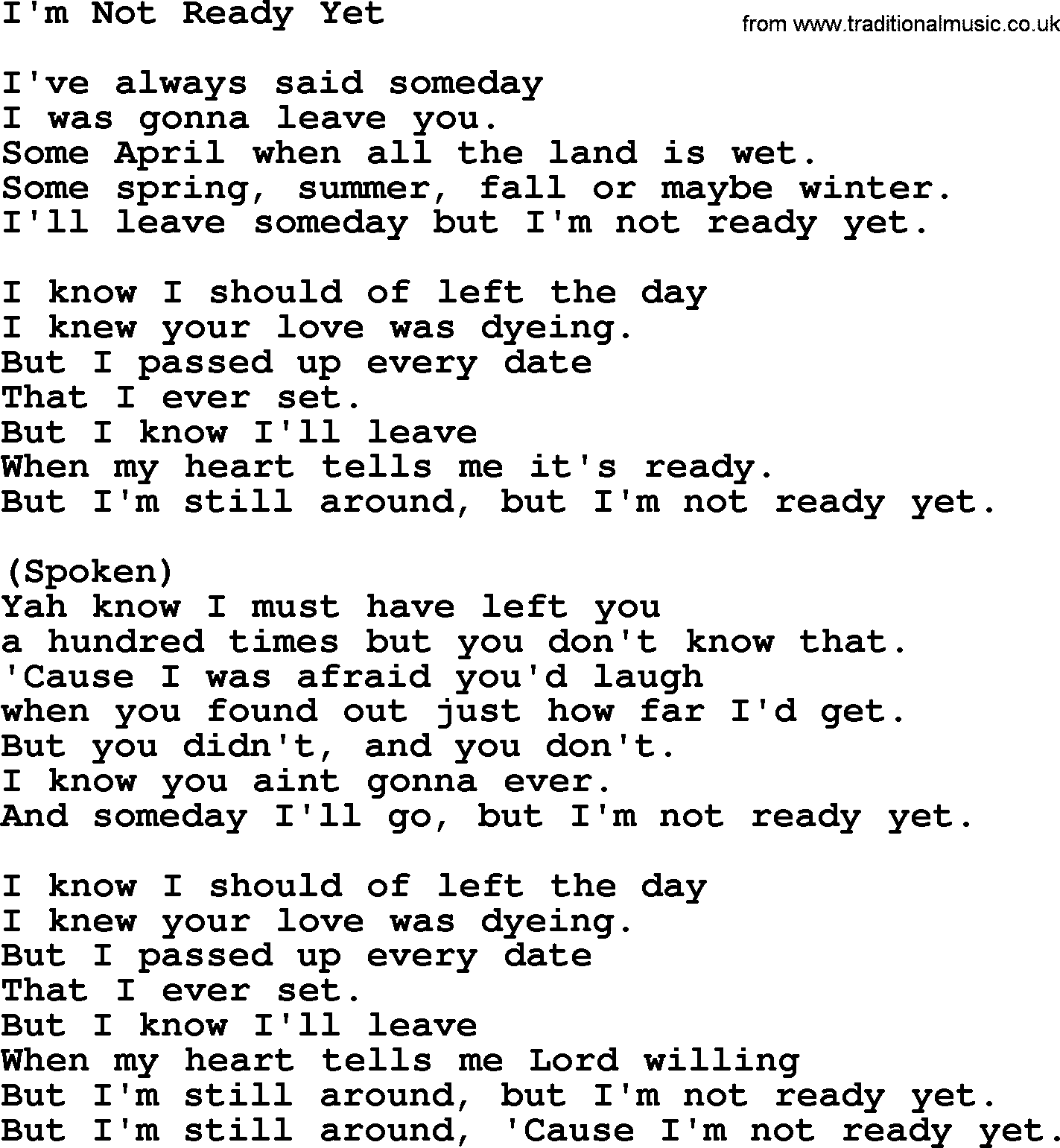 George Jones song: I'm Not Ready Yet, lyrics
