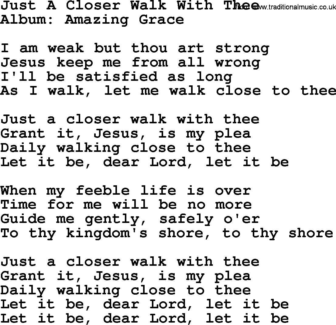 George Jones song: Just A Closer Walk With Thee, lyrics