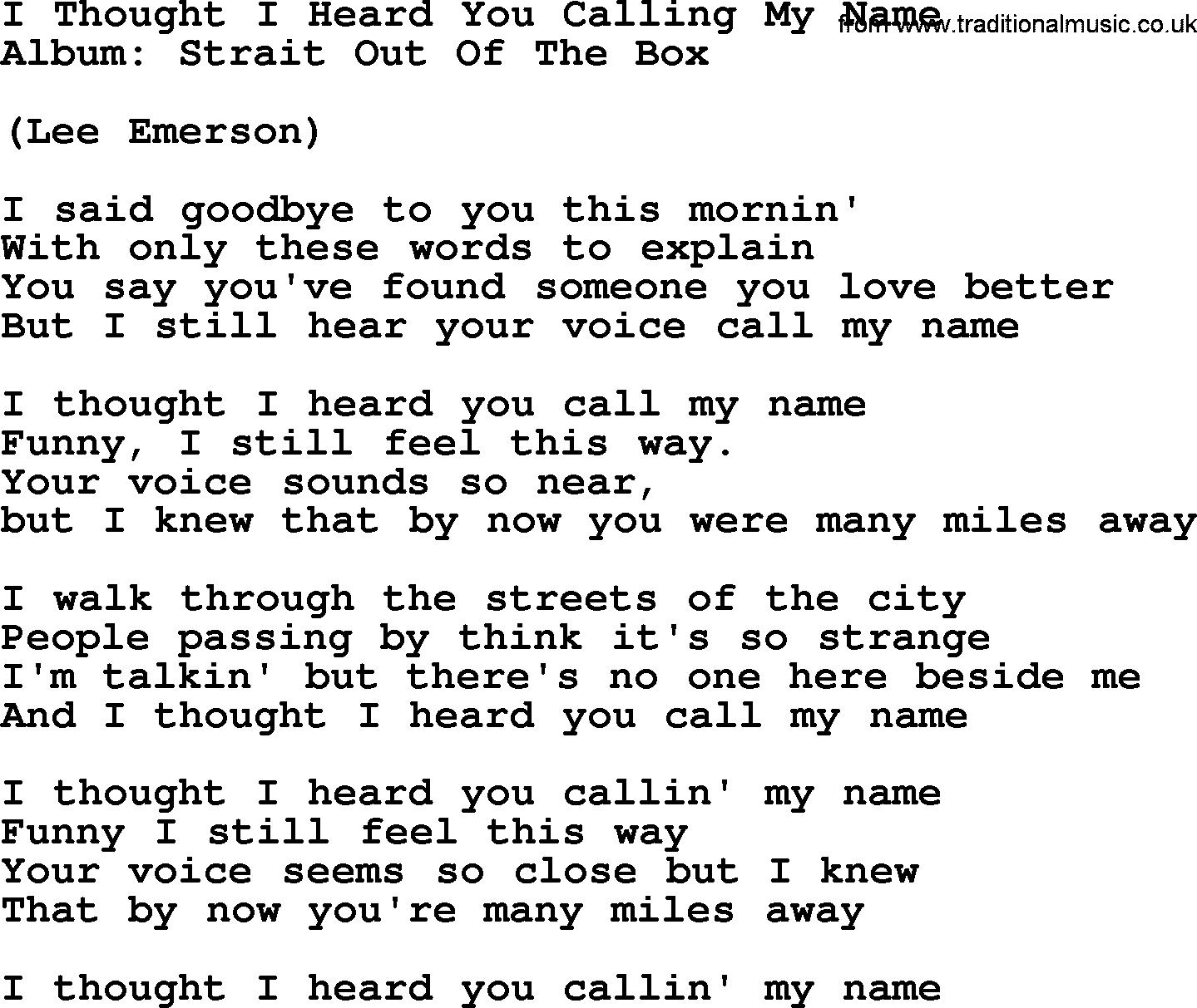 George Strait song: I Thought I Heard You Calling My Name, lyrics