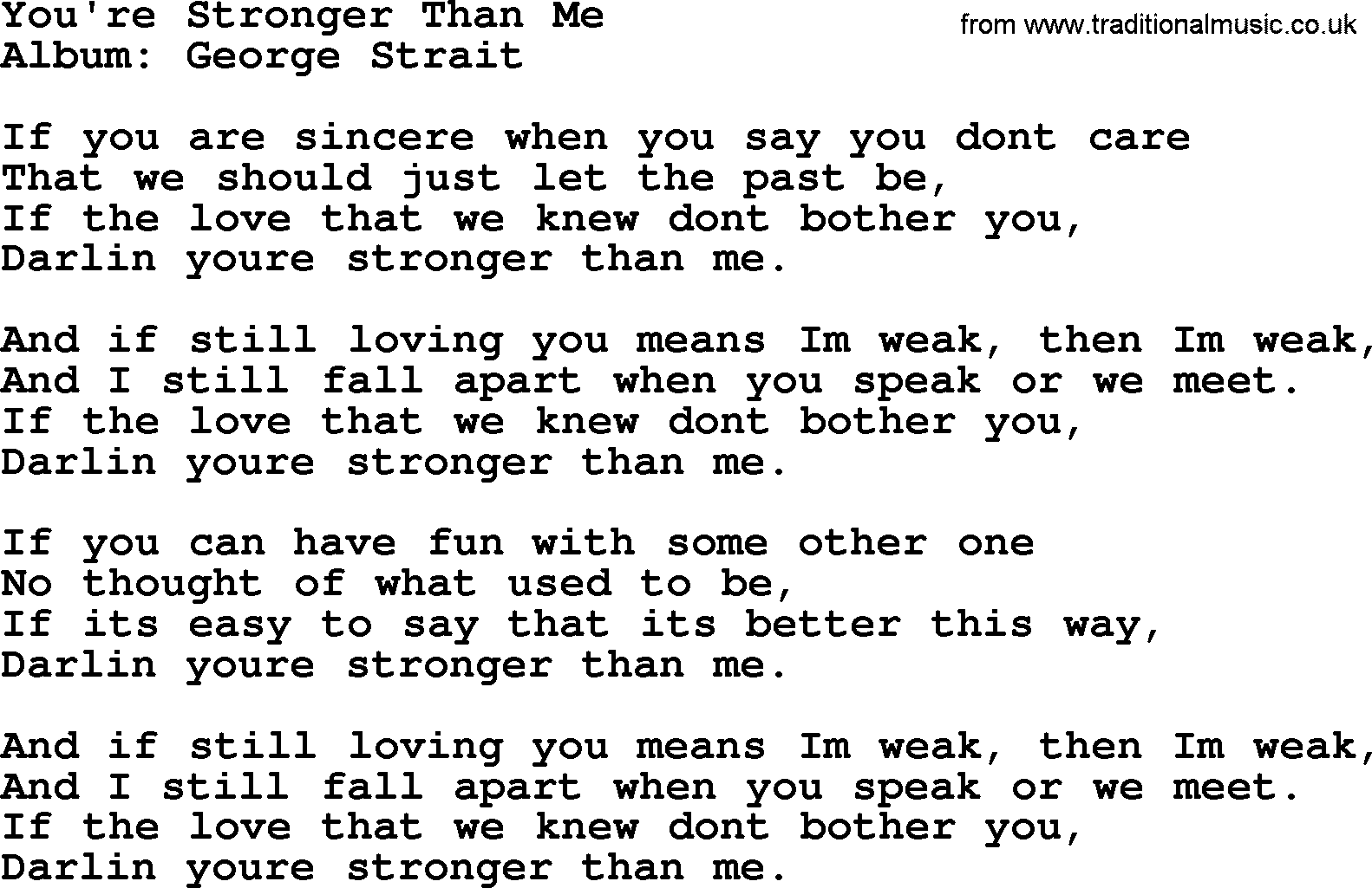 George Strait song: You're Stronger Than Me, lyrics