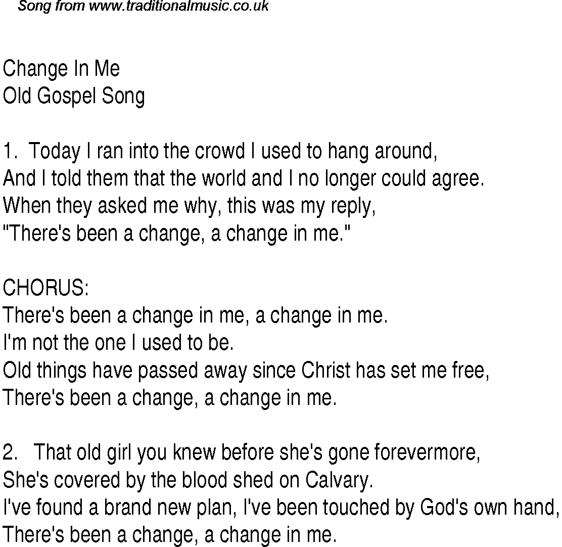 Gospel Song: change-in-me, lyrics and chords.