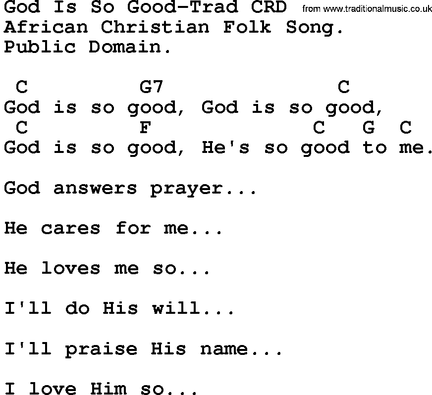 Gospel Song: God Is So Good-Trad, lyrics and chords.