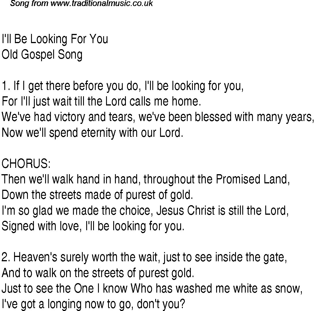 Gospel Song: i'll-be-looking-for-you, lyrics and chords.