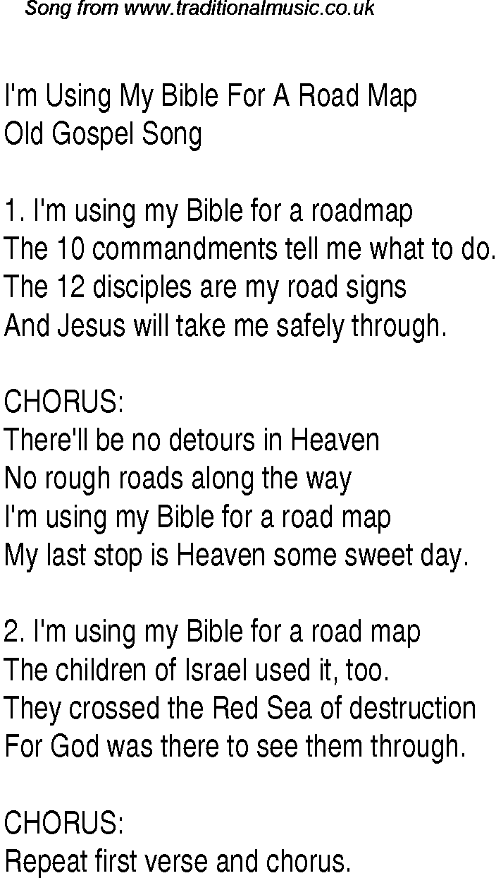 Gospel Song: i'm-using-my-bible-for-a-road-map, lyrics and chords.