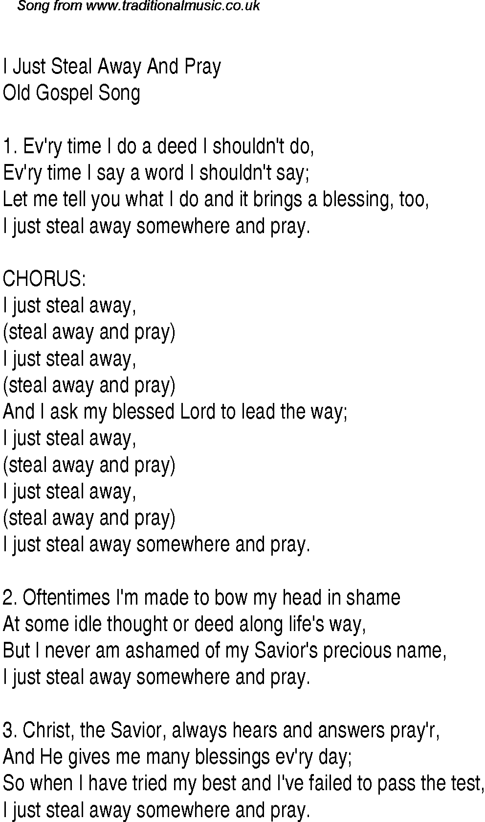Gospel Song: i-just-steal-away-and-pray, lyrics and chords.