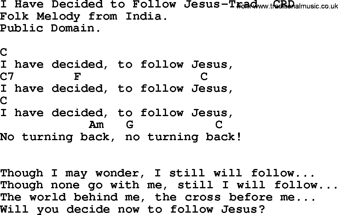 Gospel Song: I Have Decided To Follow Jesus-Trad, lyrics and chords.