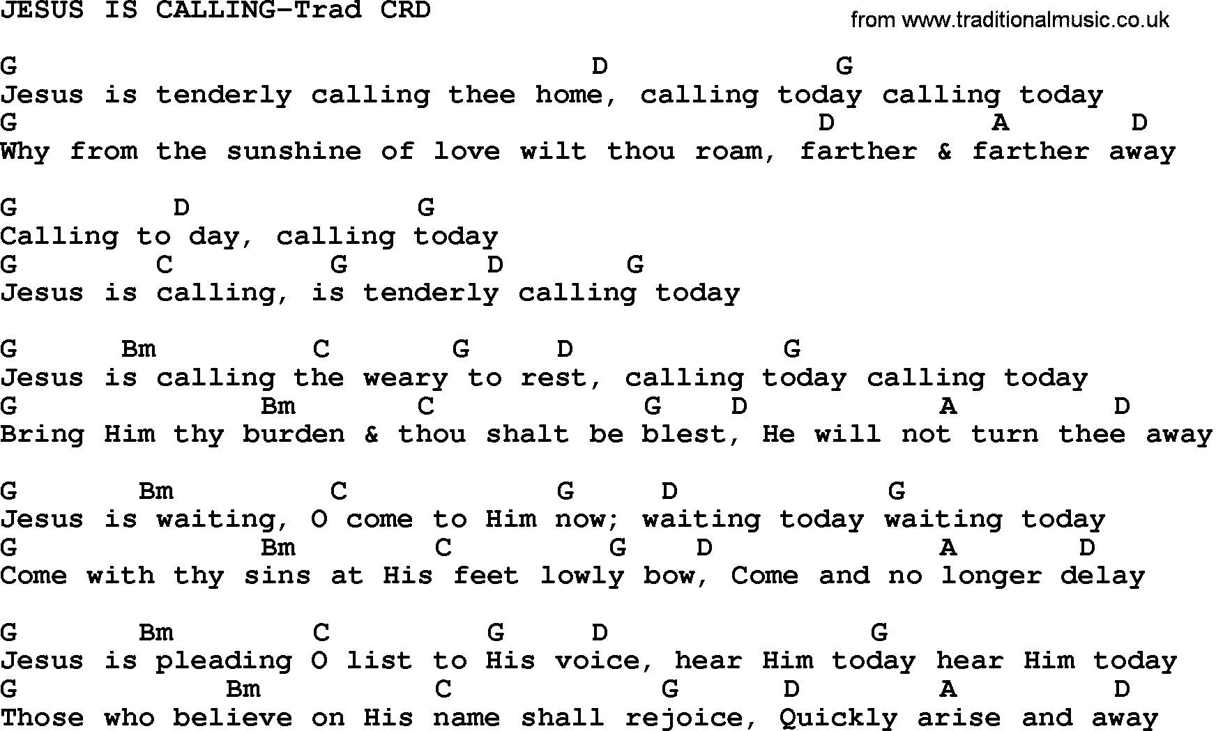 Gospel Song: Jesus Is Calling-Trad, lyrics and chords.