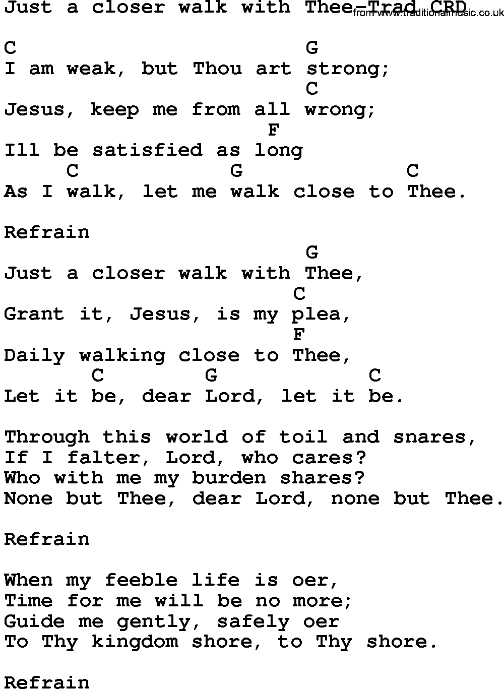 Gospel Song: Just A Closer Walk With Thee-Trad, lyrics and chords.