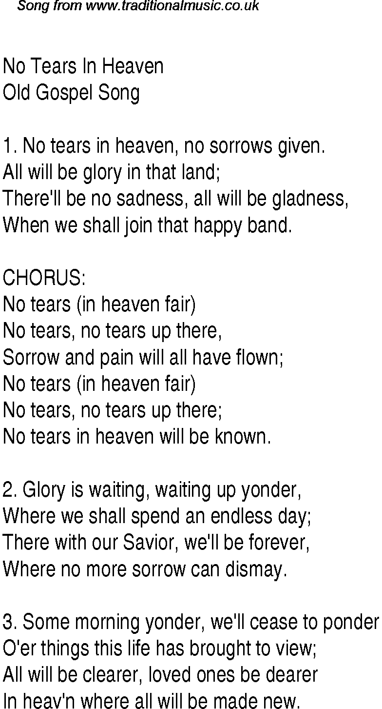 Gospel Song: no-tears-in-heaven, lyrics and chords.