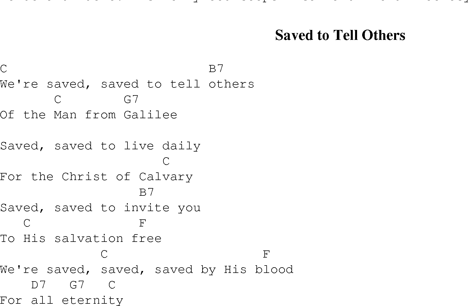 Gospel Song: saved_to_tell_others, lyrics and chords.