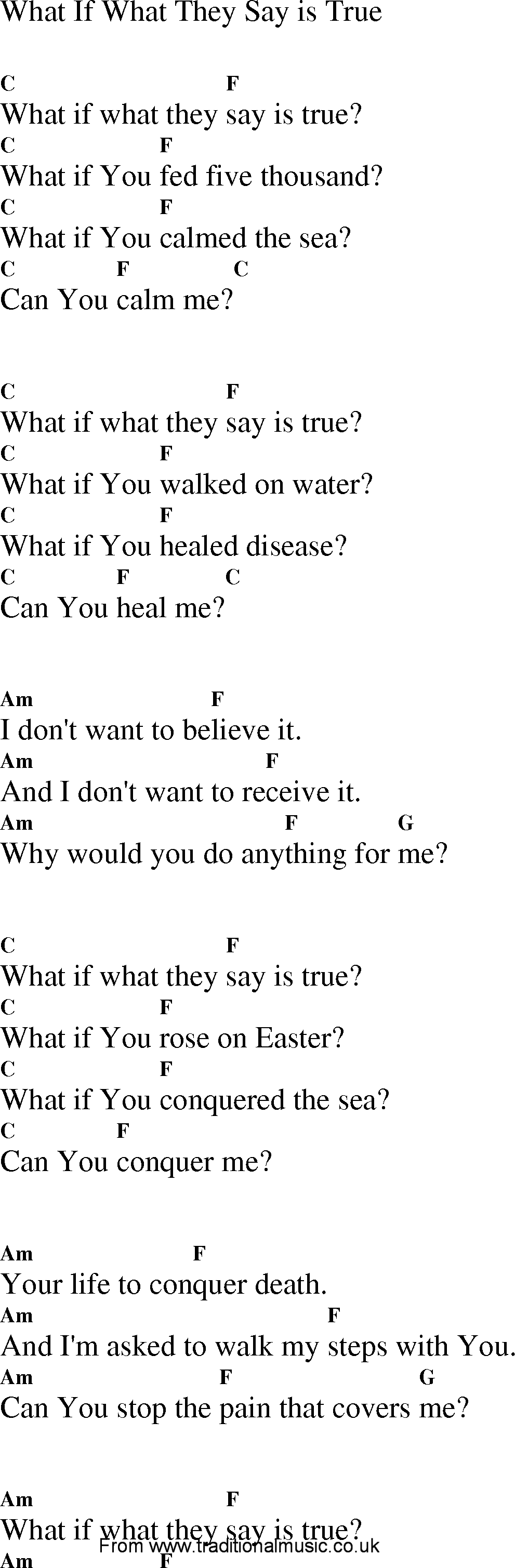 Gospel Song: what_if_what_they_say_is_true, lyrics and chords.
