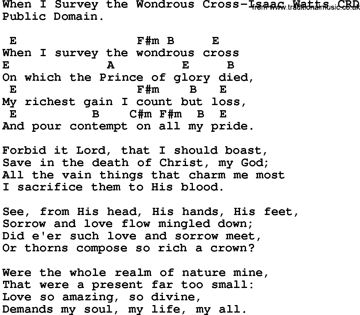 Gospel Song: When I Survey The Wondrous Cross-Isaac Watts, lyrics and chords.