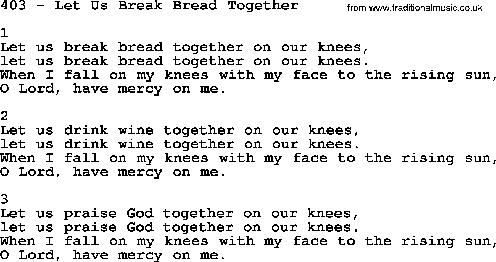 Complete Adventis Hymnal, title: 403-Let Us Break Bread Together, with lyrics, midi, mp3, powerpoints(PPT) and PDF,