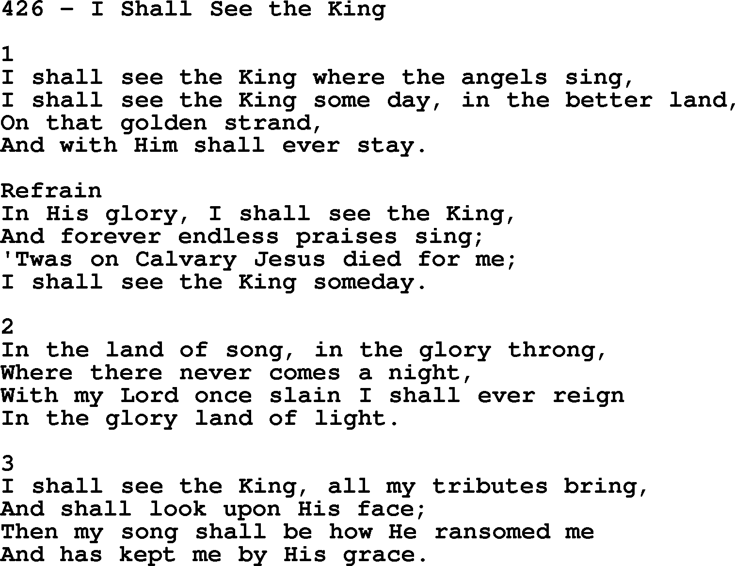 Complete Adventis Hymnal, title: 426-I Shall See The King, with lyrics, midi, mp3, powerpoints(PPT) and PDF,