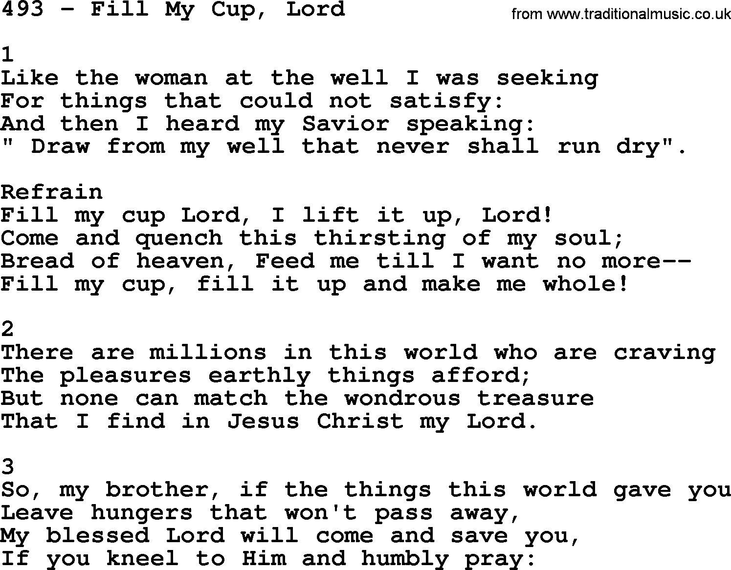 Complete Adventis Hymnal, title: 493-Fill My Cup, Lord, with lyrics, midi, mp3, powerpoints(PPT) and PDF,