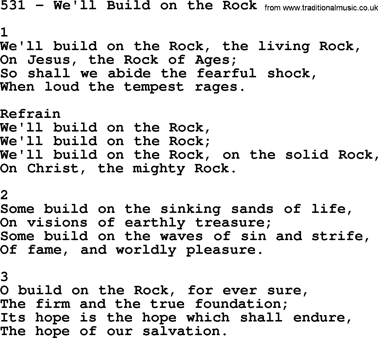 Complete Adventis Hymnal, title: 531-We'll Build On The Rock, with lyrics, midi, mp3, powerpoints(PPT) and PDF,
