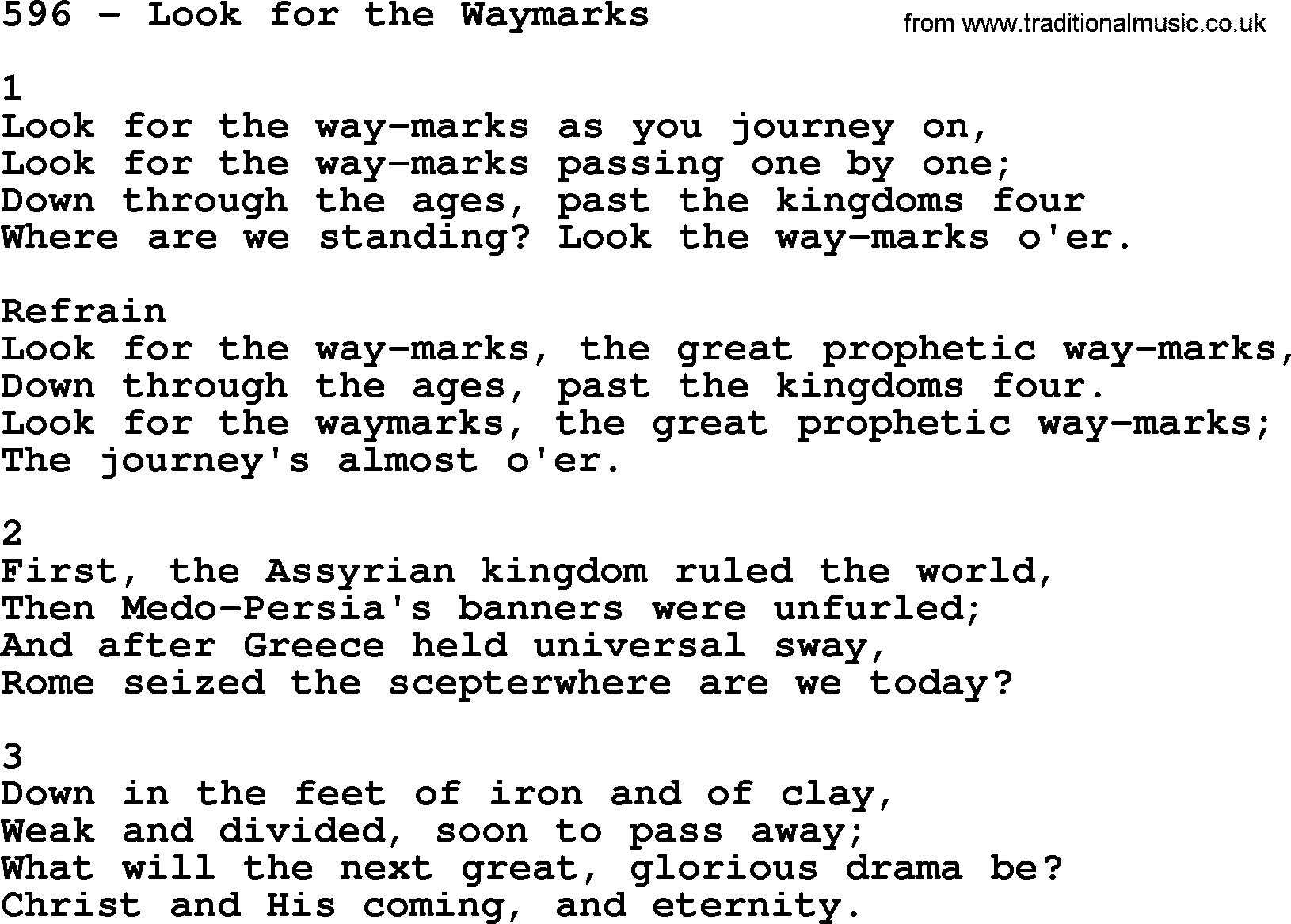 Complete Adventis Hymnal, title: 596-Look For The Waymarks, with lyrics, midi, mp3, powerpoints(PPT) and PDF,