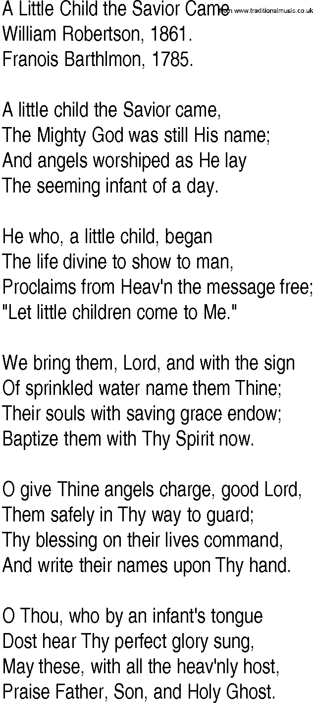 Hymn and Gospel Song: A Little Child the Savior Came by William Robertson lyrics