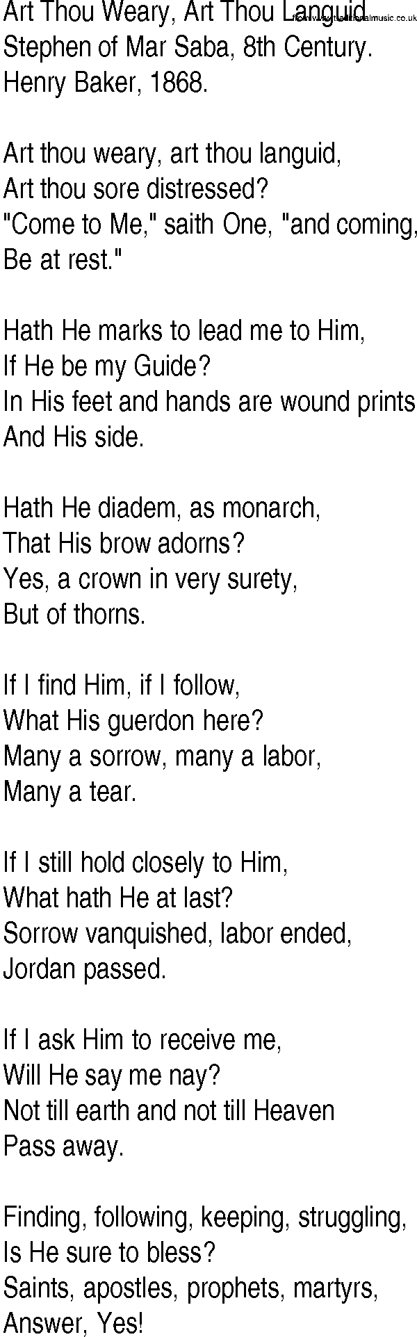 Hymn and Gospel Song: Art Thou Weary, Art Thou Languid by Stephen of Mar Saba th Century lyrics