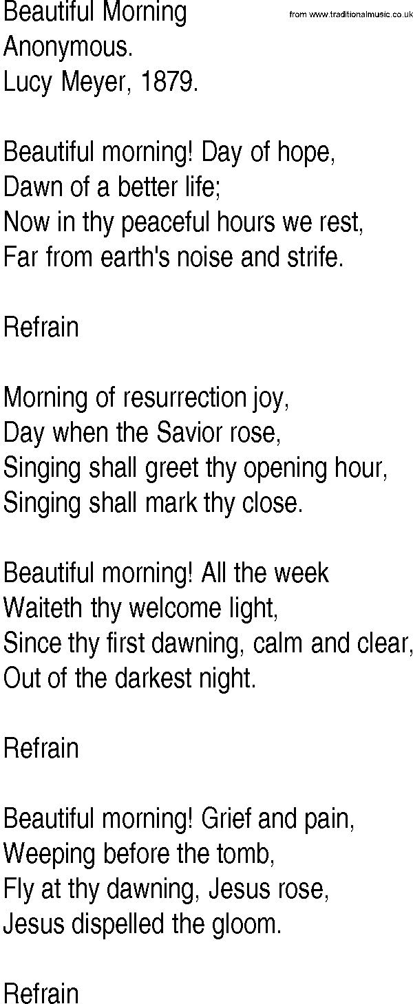 Hymn and Gospel Song: Beautiful Morning by Anonymous lyrics
