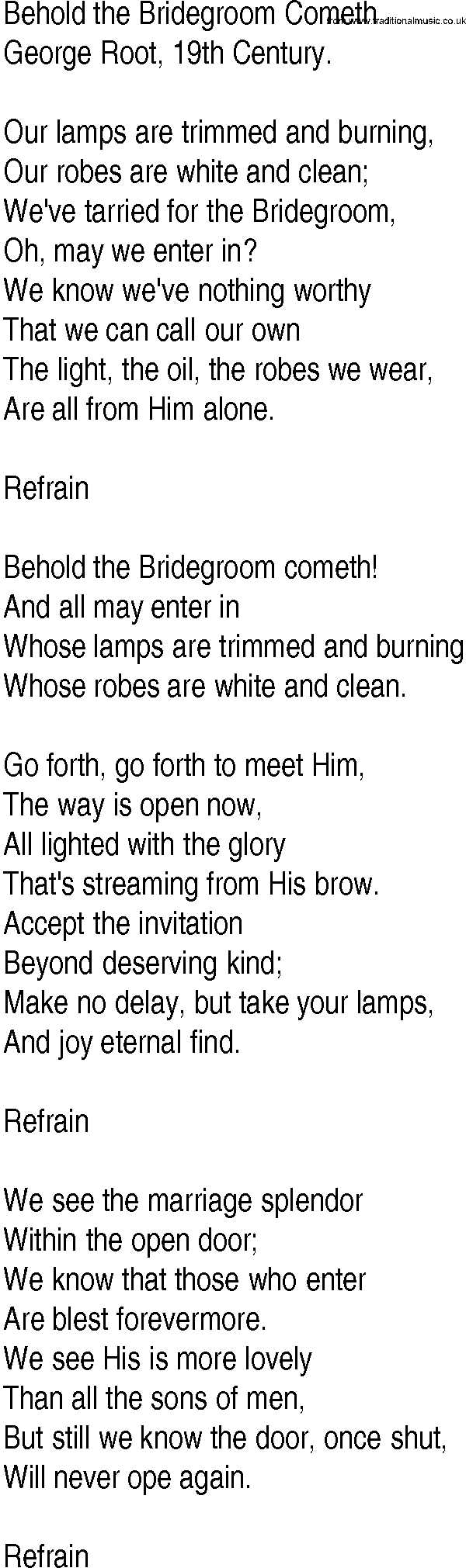 Hymn and Gospel Song: Behold the Bridegroom Cometh by George Root th Century lyrics