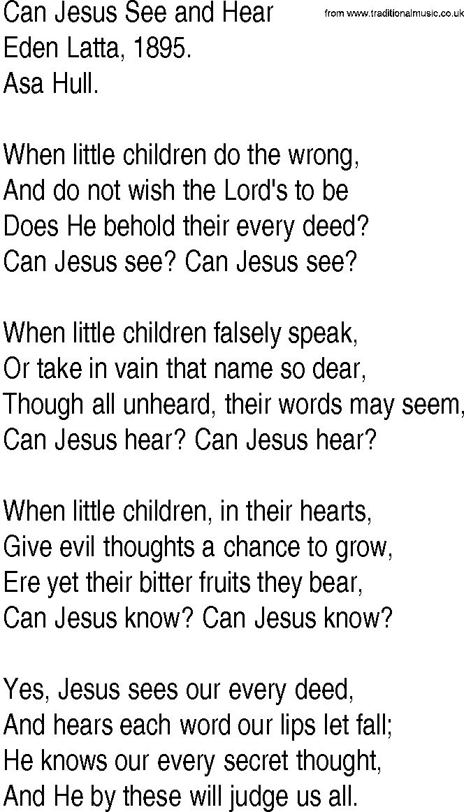 Hymn and Gospel Song: Can Jesus See and Hear by Eden Latta lyrics