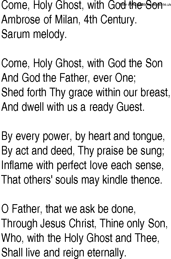 Hymn and Gospel Song: Come, Holy Ghost, with God the Son by Ambrose of Milan th Century lyrics