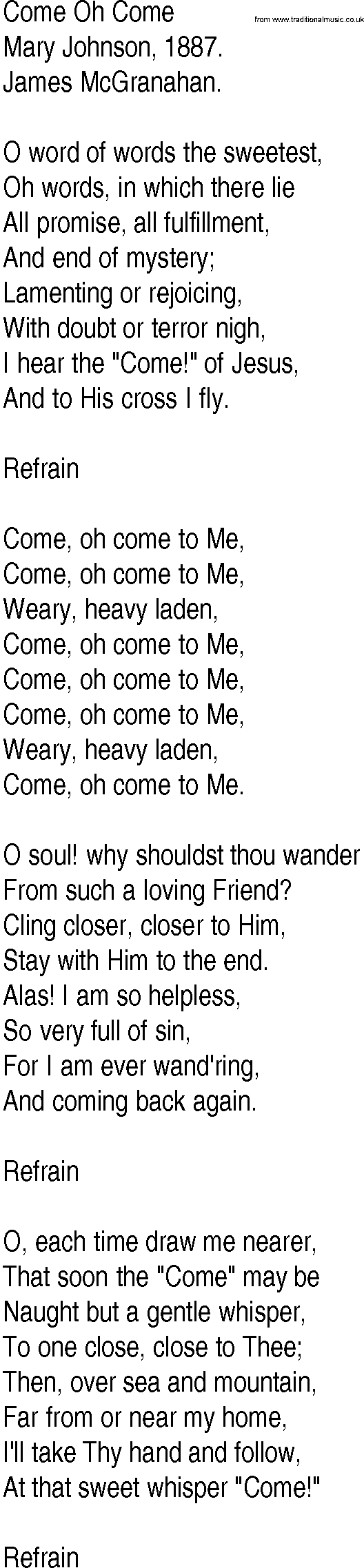 Hymn and Gospel Song: Come Oh Come by Mary Johnson lyrics