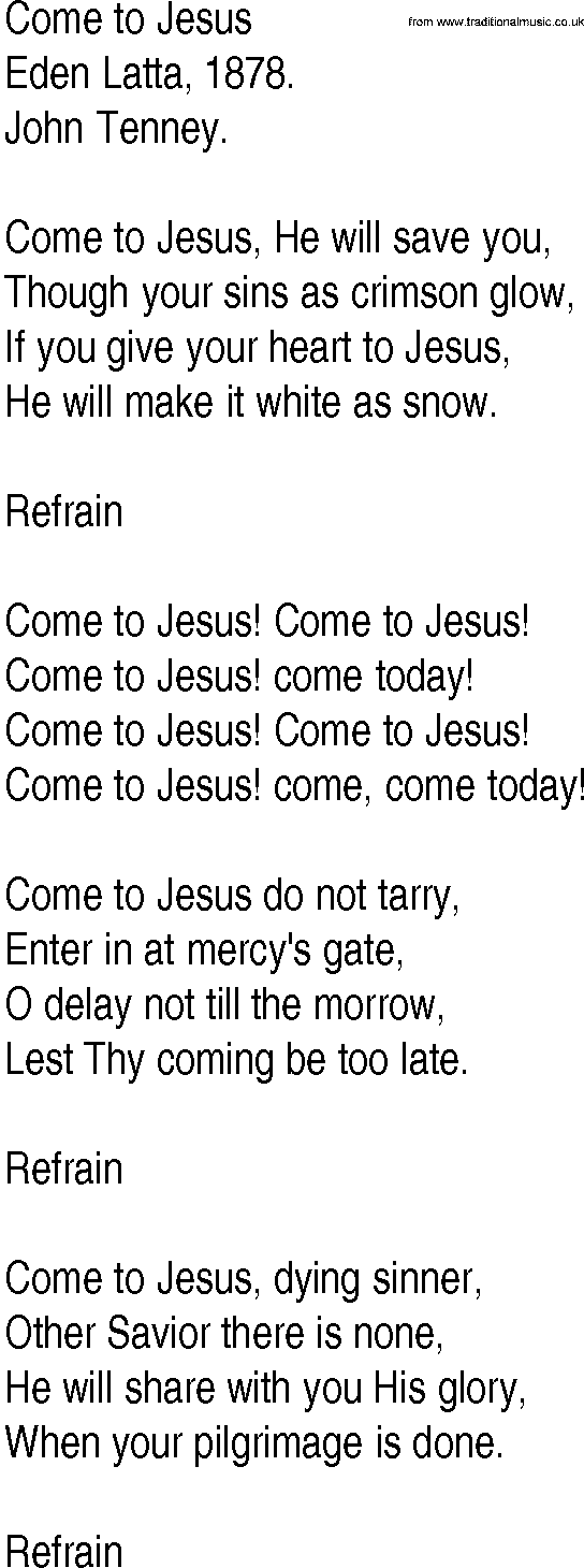 Hymn and Gospel Song: Come to Jesus by Eden Latta lyrics