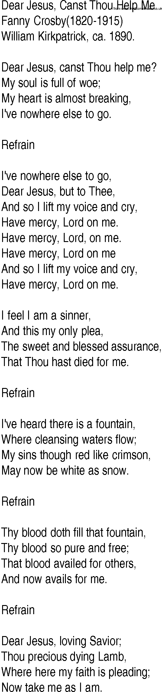Hymn and Gospel Song: Dear Jesus, Canst Thou Help Me by Fanny Crosby lyrics