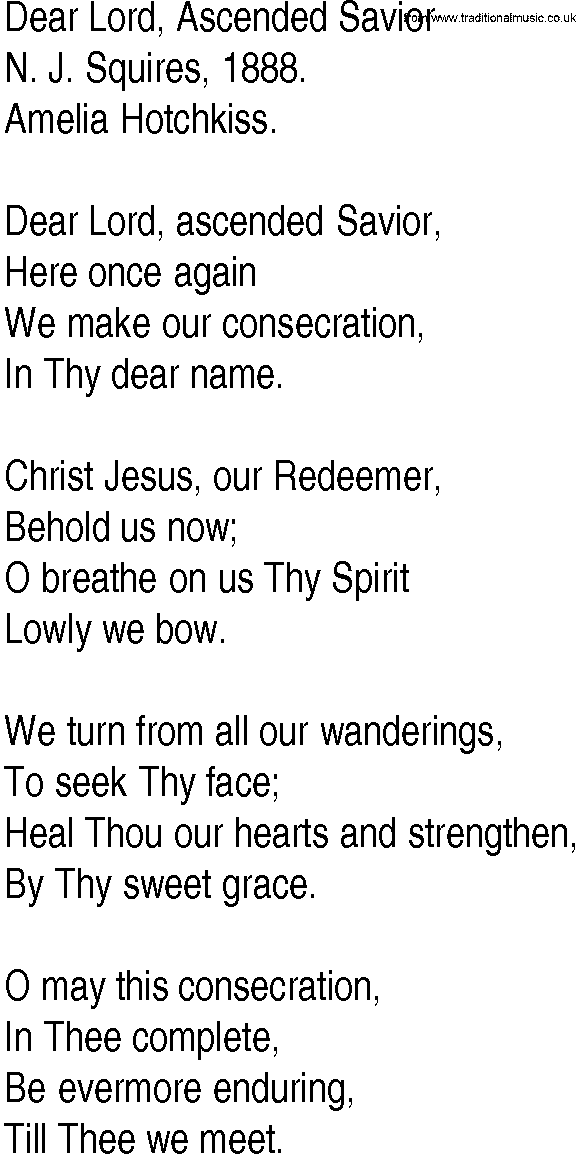Hymn and Gospel Song: Dear Lord, Ascended Savior by N J Squires lyrics