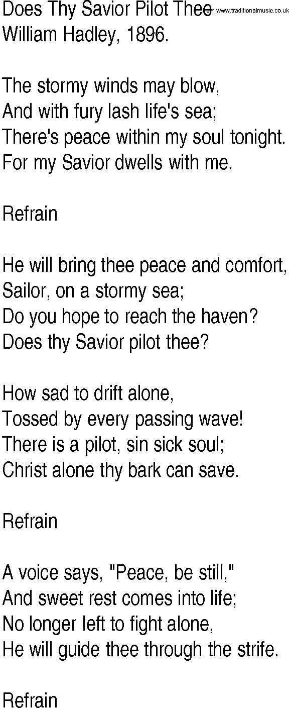 Hymn and Gospel Song: Does Thy Savior Pilot Thee by William Hadley lyrics