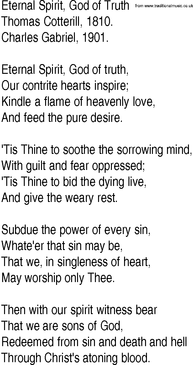 Hymn and Gospel Song: Eternal Spirit, God of Truth by Thomas Cotterill lyrics