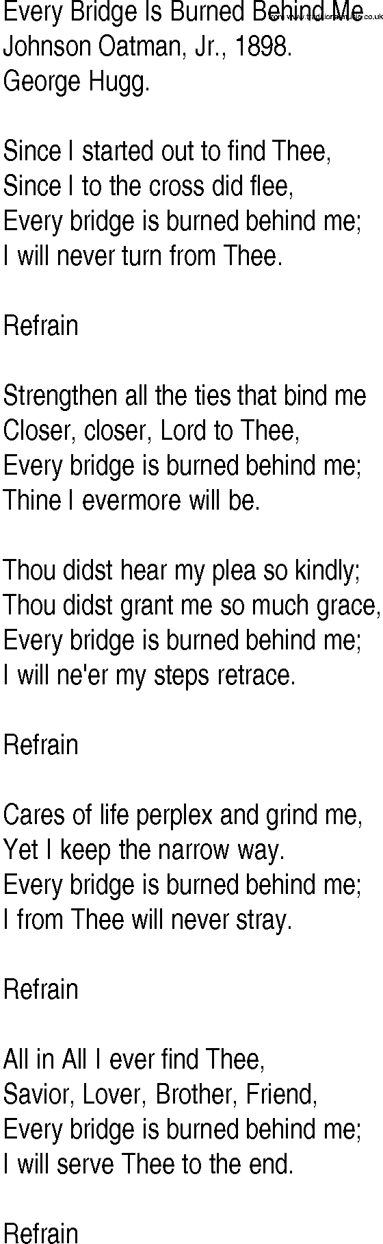 Hymn and Gospel Song: Every Bridge Is Burned Behind Me by Johnson Oatman Jr lyrics