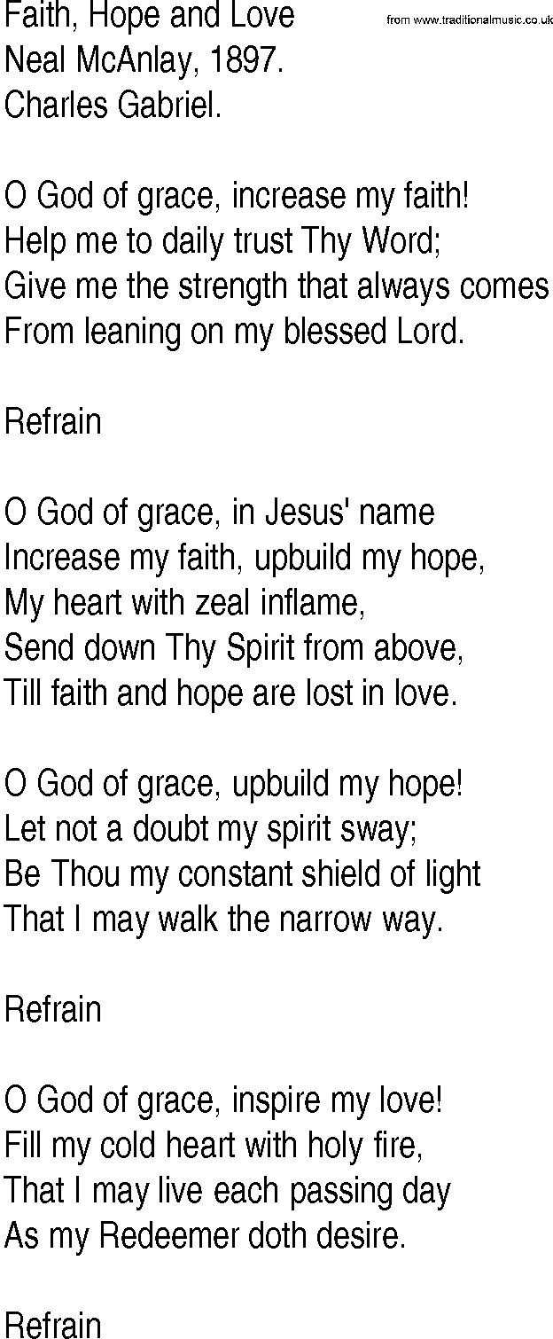 Hymn and Gospel Song: Faith, Hope and Love by Neal McAnlay lyrics