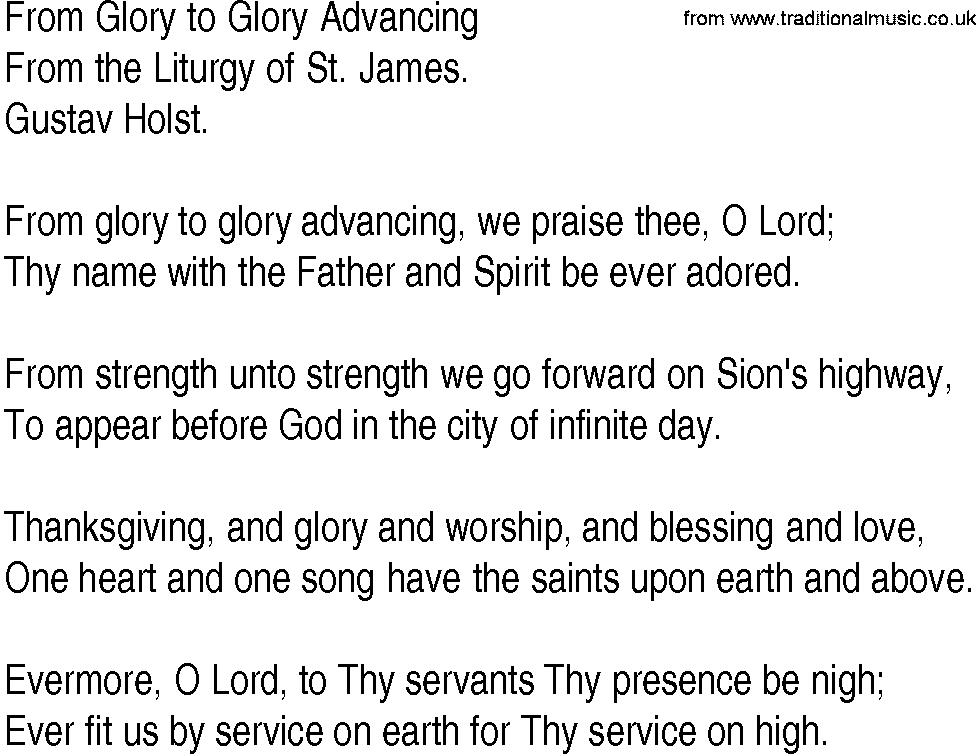 Hymn and Gospel Song: From Glory to Glory Advancing by From the Liturgy of St James lyrics