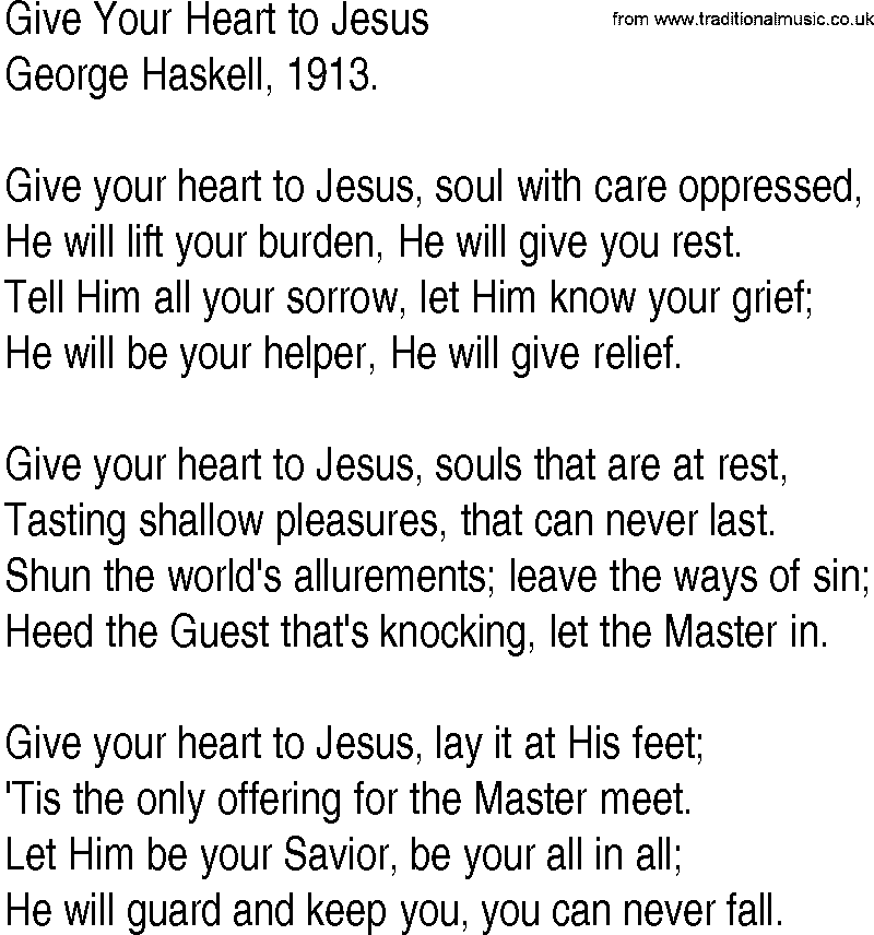 Hymn and Gospel Song: Give Your Heart to Jesus by George Haskell lyrics