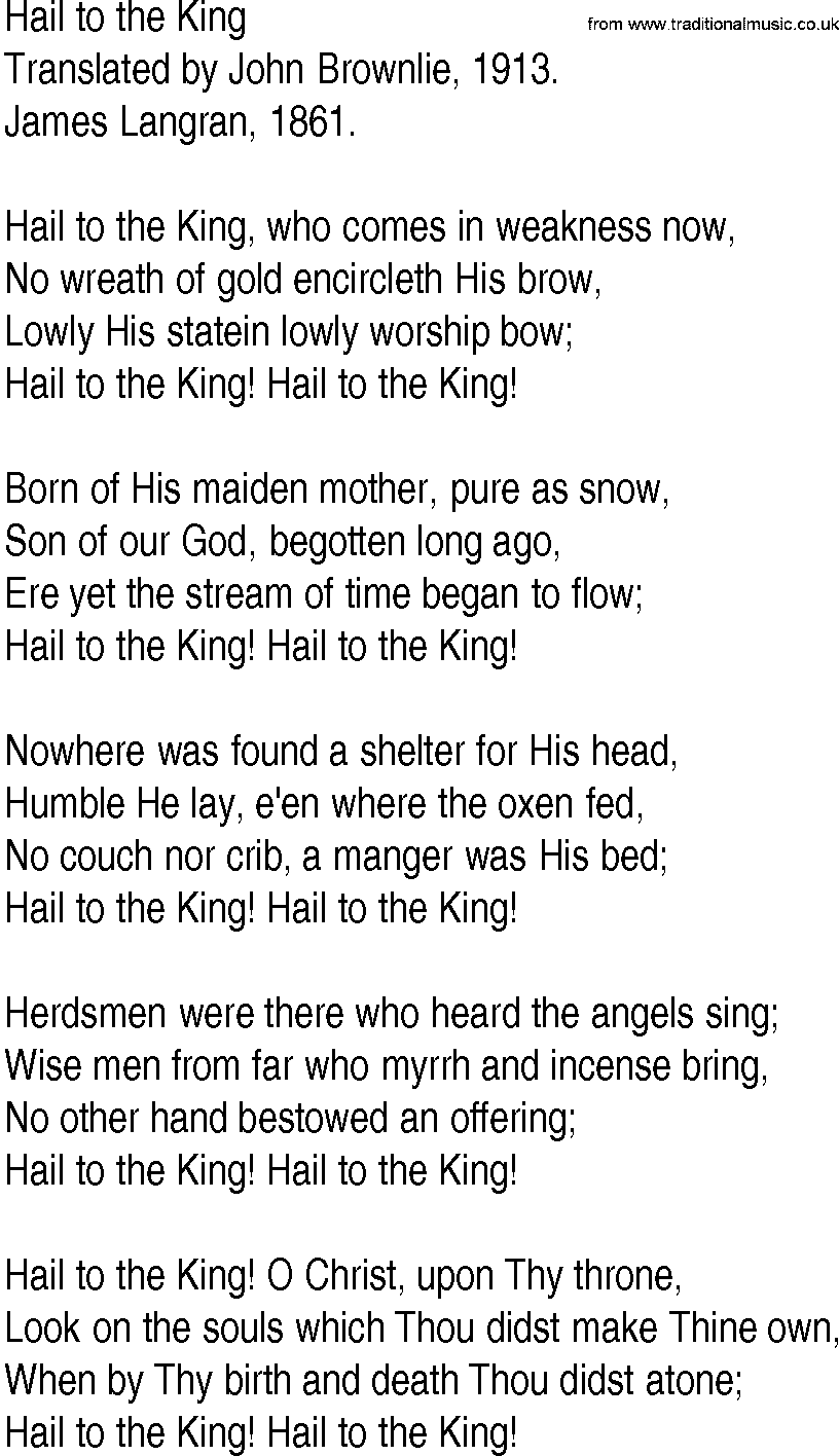 Hymn and Gospel Song: Hail to the King by Translated by John Brownlie lyrics
