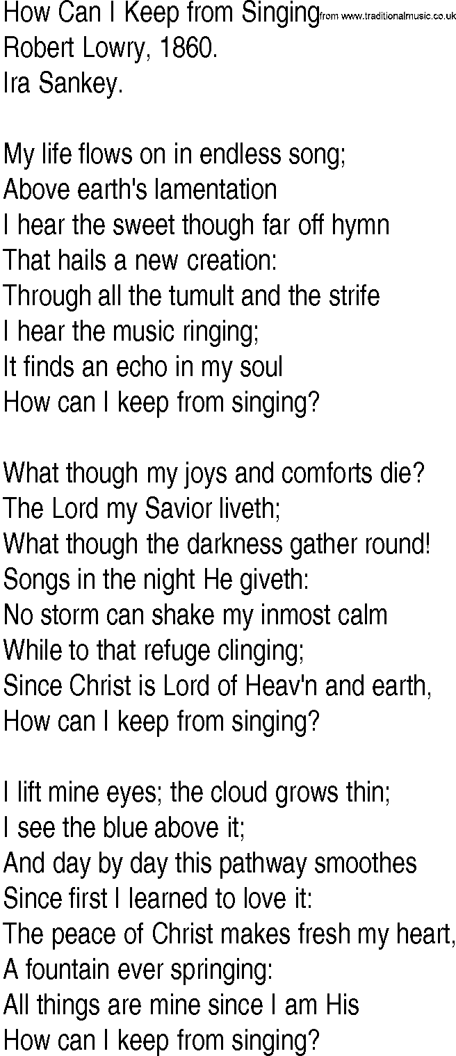 Hymn and Gospel Song: How Can I Keep from Singing by Robert Lowry lyrics