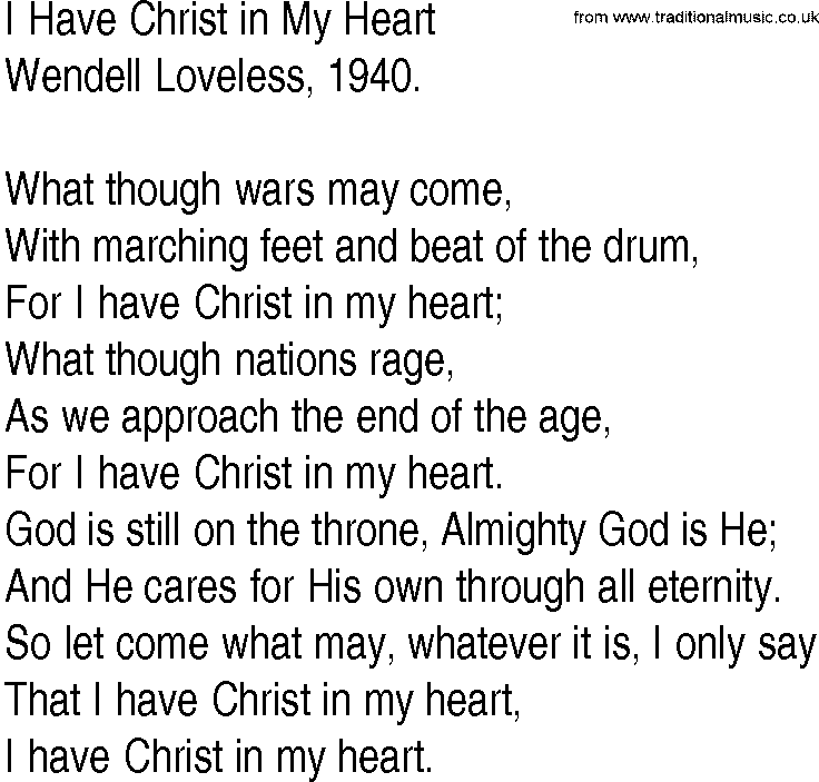 Hymn and Gospel Song: I Have Christ in My Heart by Wendell Loveless lyrics