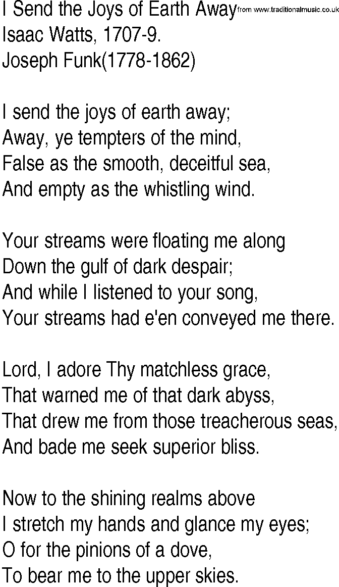 Hymn and Gospel Song: I Send the Joys of Earth Away by Isaac Watts lyrics
