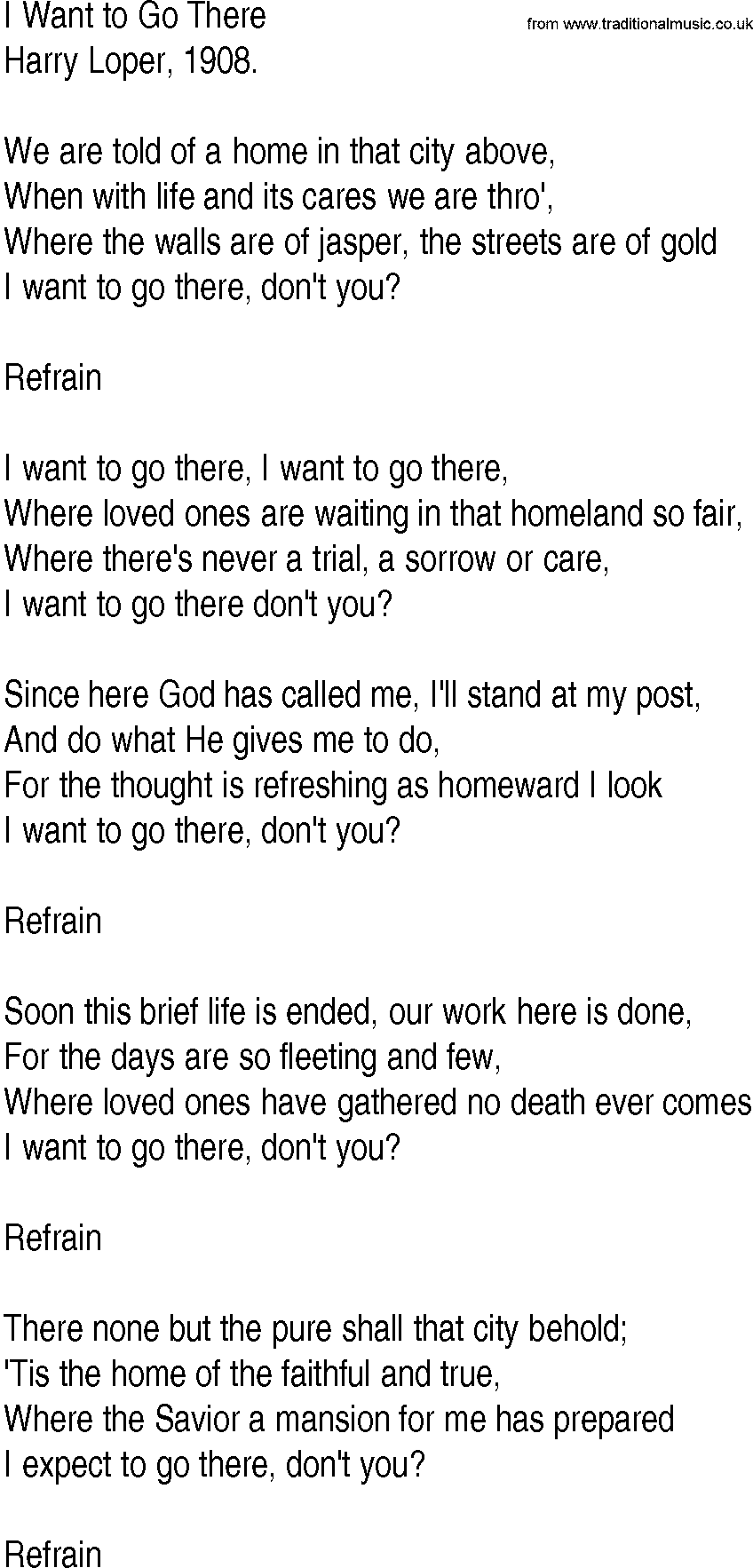 Hymn and Gospel Song: I Want to Go There by Harry Loper lyrics
