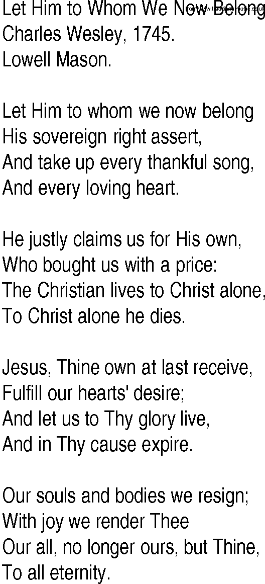 Hymn and Gospel Song: Let Him to Whom We Now Belong by Charles Wesley lyrics