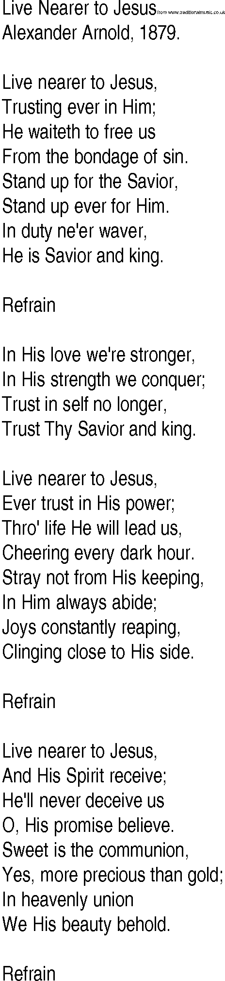 Hymn and Gospel Song: Live Nearer to Jesus by Alexander Arnold lyrics